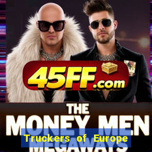 Truckers of Europe 3 dinheiro infinito